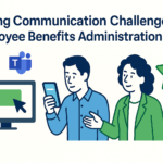 Tackling Communication Challenges in Employee Benefits Administration 2
