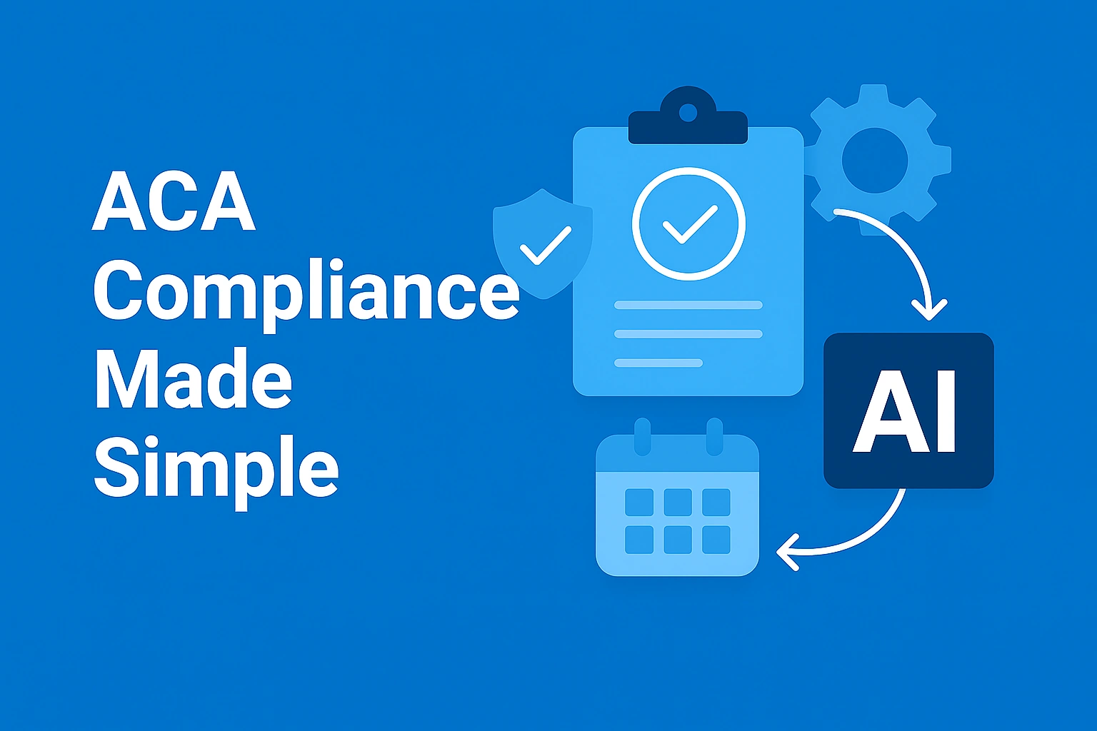 ACA Compliance Made Simple