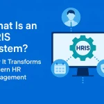 A blue graphic with text What Is an HRIS System? How It Transforms Modern HR Management appears next to a monitor displaying top rated HRIS systems, with icons of a person, calendar, and checkmark connected to it.